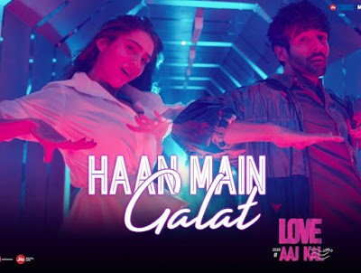 Haan Main Galat Lyrics - Love Aaj Kal | Lyricskent 