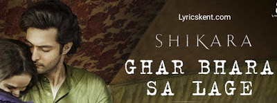 Ghar Bhara Sa Lage Lyrics - Shreya Ghoshal 